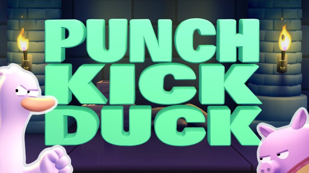 Punch Kick Duck+