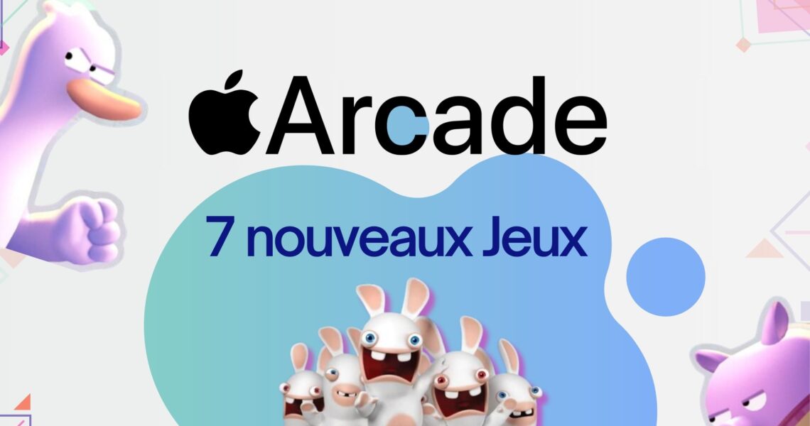 7 nouveaux jeux arrivent sur Apple Arcade