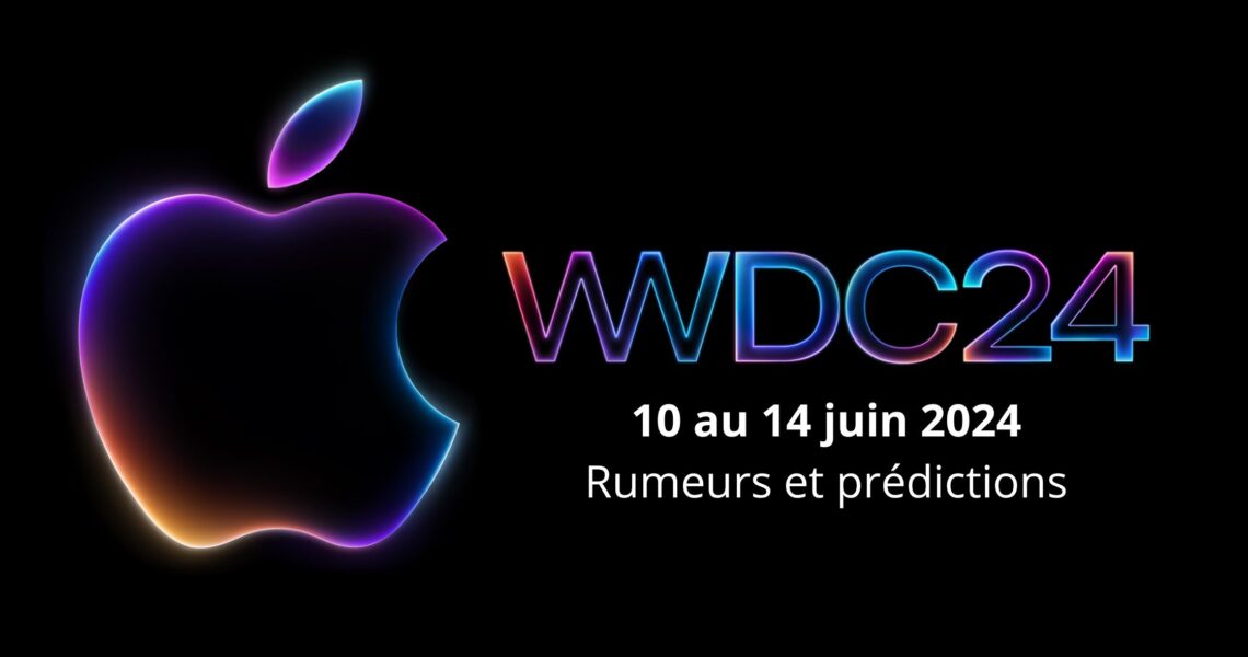 Apple WWDC 2024 : Rumeurs et Prédictions