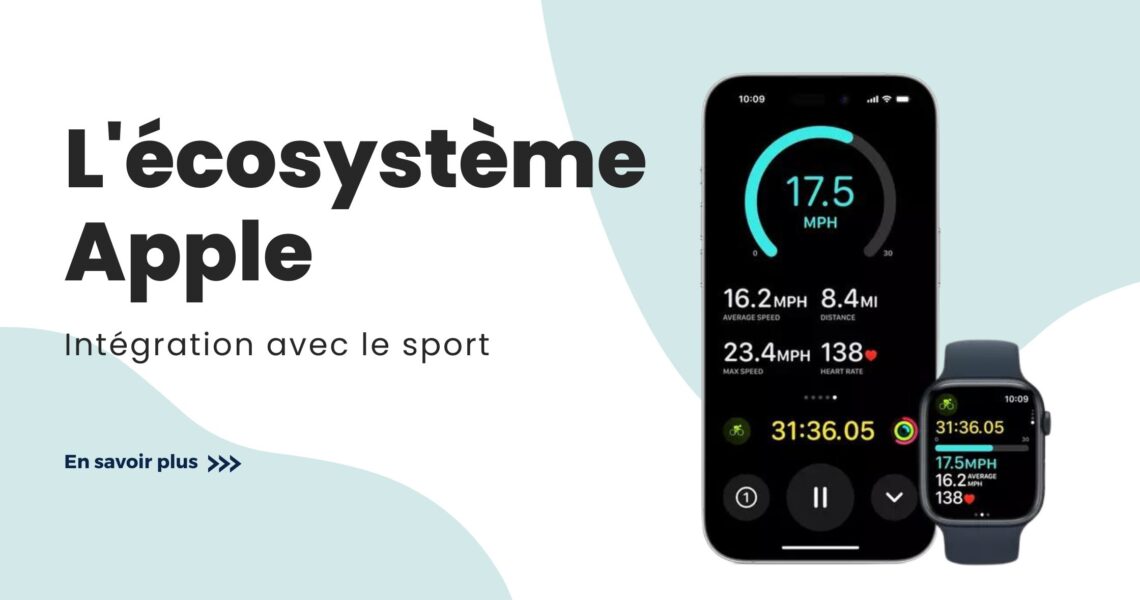 L'écosystème Apple et son intégration avec le sport