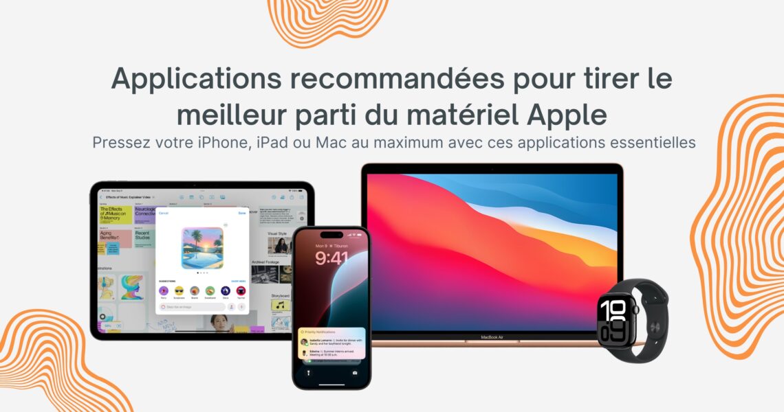 Recommandations d'applications pour maximiser les performances du matériel Apple