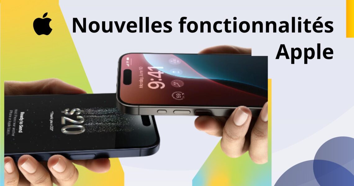 Nouvelles fonctionnalités Apple pour cet automne