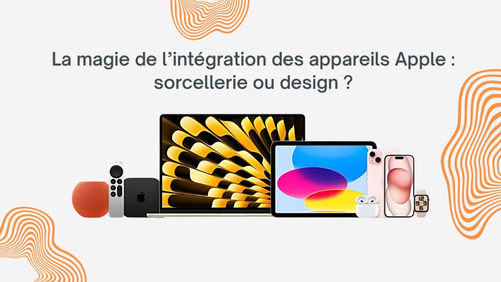 intégration appareils Apple